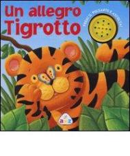 Un allegro tigrotto. Libro sonoro