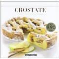 Crostate. Dolci per eccellenza