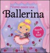 Vorrei essere una... ballerina