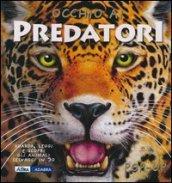 Occhio ai predatori. Libro pop-up. Ediz. illustrata