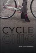 Cycle chic. Pedalando con stile. Ediz. illustrata