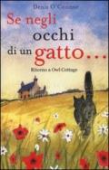 Se neglio occhi di un gatto…: Ritorno a Owl Cottage