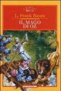 Il mago di Oz. Ediz. integrale