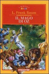 Il mago di Oz. Ediz. integrale