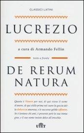 De rerum natura. Testo latino a fronte