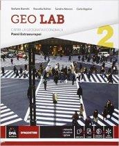 Geo lab. Capire la geografia economica. Con e-book. Con espansione online. Vol. 2: Paesi extraeuropei.
