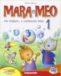 Mara e Meo. Lettura e linguaggi-Il libro-quaderno dell'alfabeto. Per la Scuola elementare. Con e-book. Con espansione online vol.1