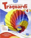 Traguardi. Sussidiario delle discipline. Ambito antropologico. Per la 4ª classe elementare. Con e-book. Con espansione online