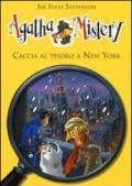 Caccia al tesoro a New York. Agatha Mistery. Vol. 14