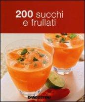 200 succhi e frullati