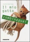 Il mio gatto combinaguai