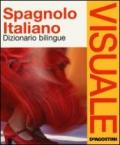 Dizionario visuale bilingue. Spagnolo-italiano. Ediz. bilingue