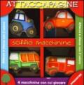 Soffici macchinine. Attaccapagine. Ediz. illustrata. Con gadget