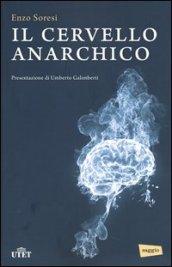 Il cervello anarchico