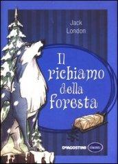 Il richiamo della foresta. Ediz. integrale