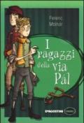 I ragazzi della via Pál (Classici)