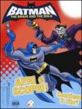 Batman. The brave and the bold: Colora & gioca-Gioca & colora-Una squadra imbattibile (3 vol.)