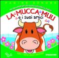 La mucca Muu e i suoi amici. Libro pop-up. Ediz. illustrata