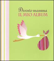 Divento mamma. Il mio album