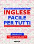 Inglese facile per tutti. Con DVD