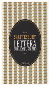 Lettera sull'entusiasmo. Con e-book