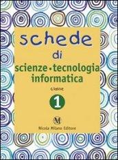 Schede di scienze, tecnologia, informatica. Quaderni operativi per la rilevazione delle competenze. Per la 1ª classe elementare