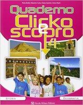 Clicko e scopro. Quaderno degli esercizi. Per la Scuola elementare. Con e-book. Con espansione online: 1