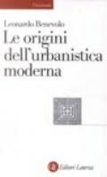 Le origini dell'urbanistica moderna