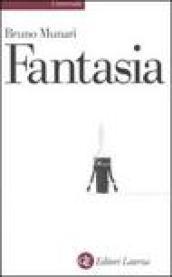 Fantasia. Invenzione, creatività e immaginazione nelle comunicazioni visive