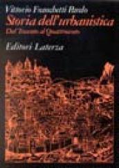 Storia dell'urbanistica. Dal Trecento al Quattrocento