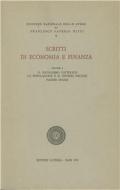 Scritti di economia e finanza. Vol. 1: Il socialismo cattolico­La popolazione e il sistema sociale. Pagine sparse.