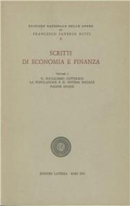 Scritti di economia e finanza. Vol. 1: Il socialismo cattolico­La popolazione e il sistema sociale. Pagine sparse.