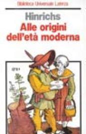 Alle origini dell'età moderna