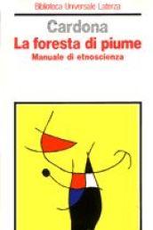 La foresta di piume. Manuale di etnoscienza