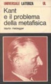 Kant e il problema della metafisica