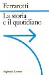 La storia e il quotidiano