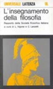 L'insegnamento della filosofia. Rapporto della Società filosofica italiana