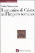 Il cammino di Cristo nell'impero romano