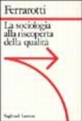 La sociologia alla riscoperta della qualità