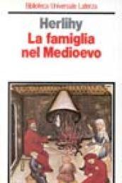 La famiglia nel Medioevo