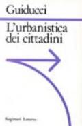 L'urbanistica dei cittadini