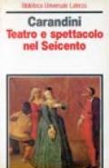 Teatro e spettacolo nel Seicento