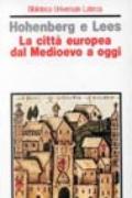 La città europea dal Medioevo a oggi