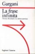 La frase infinita. Thomas Bernhard e la cultura austriaca