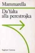 Da Yalta alla perestrojka