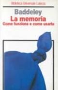 La memoria. Come funziona e come usarla