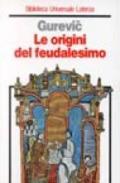 Le origini del feudalesimo