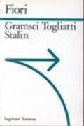Gramsci Togliatti Stalin