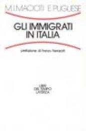 Gli immigrati in Italia