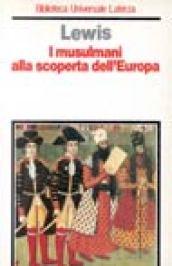 I musulmani alla scoperta dell'Europa